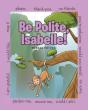 Be Polite, Isabelle! - Preview