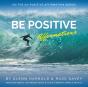 Be Positive Affirmations - Preview