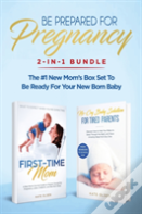 Be Prepared For Pregnancy