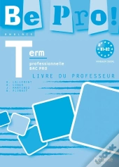 Be Pro ; Anglais ; Terminale Pro ; Livre Du Professeur