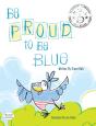 Be Proud To Be Blue - Preview