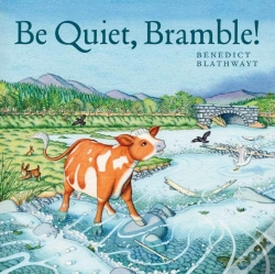 Capa do artigo Be Quiet, Bramble!