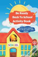 Be Ready Back To School Activity Book!