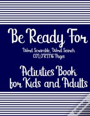 Be Ready For Word Scramble, Word Search & Coloring Pages