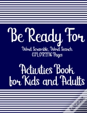 Be Ready For Word Scramble, Word Search & Coloring Pages