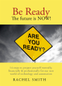 Be Ready. The Future Is Now! - Preview