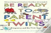 Be Ready To Parent Twins