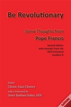 Capa do artigo Be Revolutionary: Some Thoughts From Pope Francis