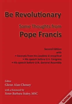 Capa do artigo Be Revolutionary: Some Thoughts From Pope Francis