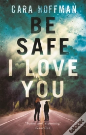 Capa do artigo Be Safe I Love You