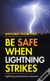 Capa do artigo Be Safe When Lightning Strikes: Lightning Precautionary Measures