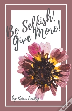 Capa do artigo Be Selfish! Give More!