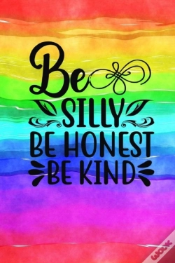 Capa do artigo Be Silly Be Honest Be Kind