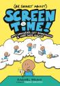 (Be Smart About) Screen Time! - Preview