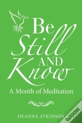 Be Still And Know