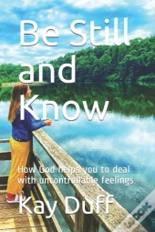 Be Still And Know