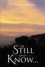 Be Still And Know... - Preview