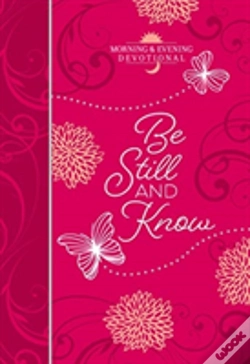 Capa do artigo Be Still And Know: Morning And Evening Devotional