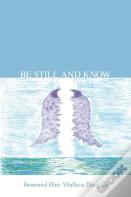 Be Still And Know