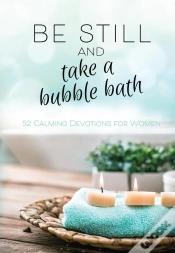 Capa do artigo Be Still And Take A Bubble Bath