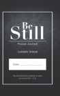 Be Still - Preview
