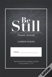 Be Still