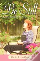 Be Still