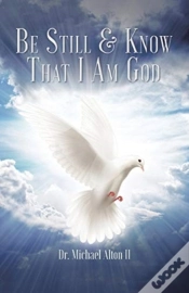 Capa do artigo Be Still & Know That I Am God