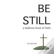 Be Still
