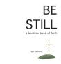 Be Still - Preview