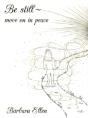 Be Still ~ Move On In Peace - Preview