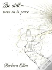 Capa do artigo Be Still ~ Move On In Peace