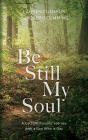 Be Still My Soul - Preview