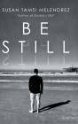 Be Still - Preview