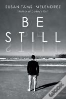 Be Still
