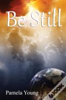 Be Still