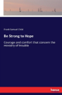 Be Strong To Hope - Preview