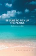 Be Sure To Pick Up The Pearls