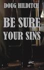 Be Sure Your Sins - Preview