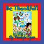 Be Thankful! - Preview