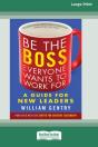 Be The Boss Everyone Wants To Work For: - Preview