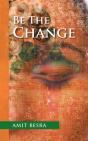 Be The Change - Preview