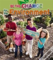 Capa do artigo Be The Change For The Environment