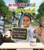 Be The Change For The World - Preview