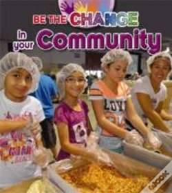 Capa do artigo Be The Change For Your Community