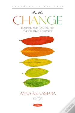 Capa do artigo Be The Change: Learning And Teaching For The Creative Industries