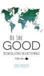 Be The Good - Preview