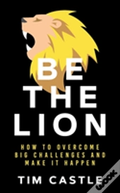 Be The Lion