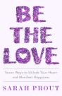 Be The Love - Preview