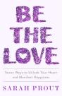 Be The Love - Preview